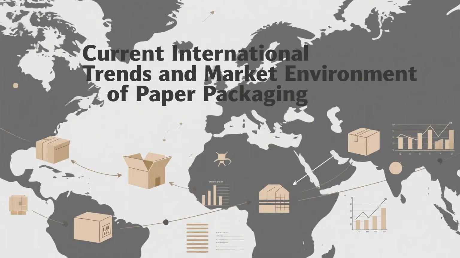 Ultimi blog aziendali su Attuali tendenze internazionali e contesto di mercato dell'imballaggio in carta